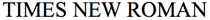 Times New Roman